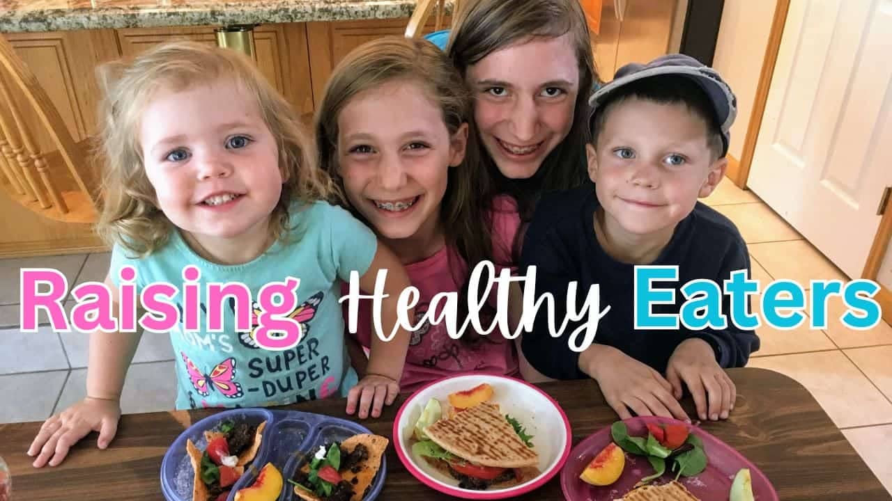 raising Healthy eaters