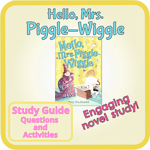 Hello Mrs Piggle Wiggle Study Guide